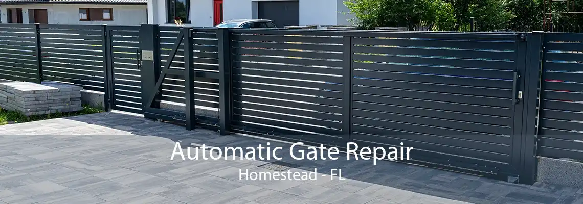 Automatic Gate Repair Homestead - FL