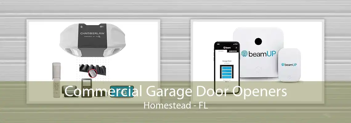 Commercial Garage Door Openers Homestead - FL