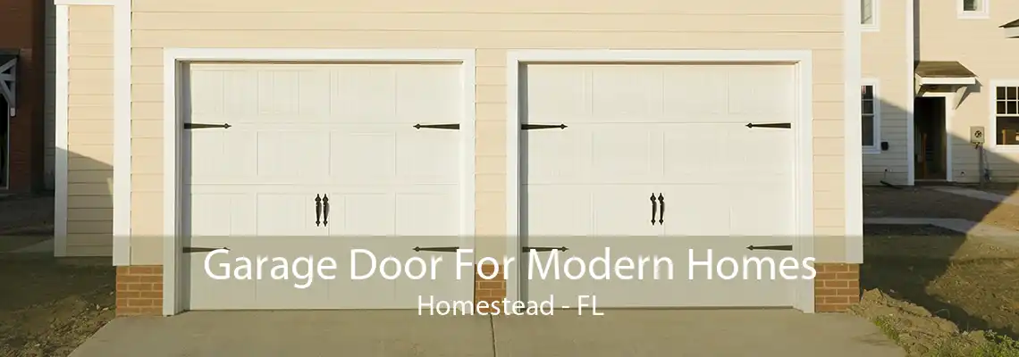 Garage Door For Modern Homes Homestead - FL