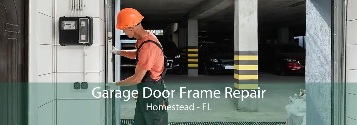 Garage Door Frame Repair Homestead - FL