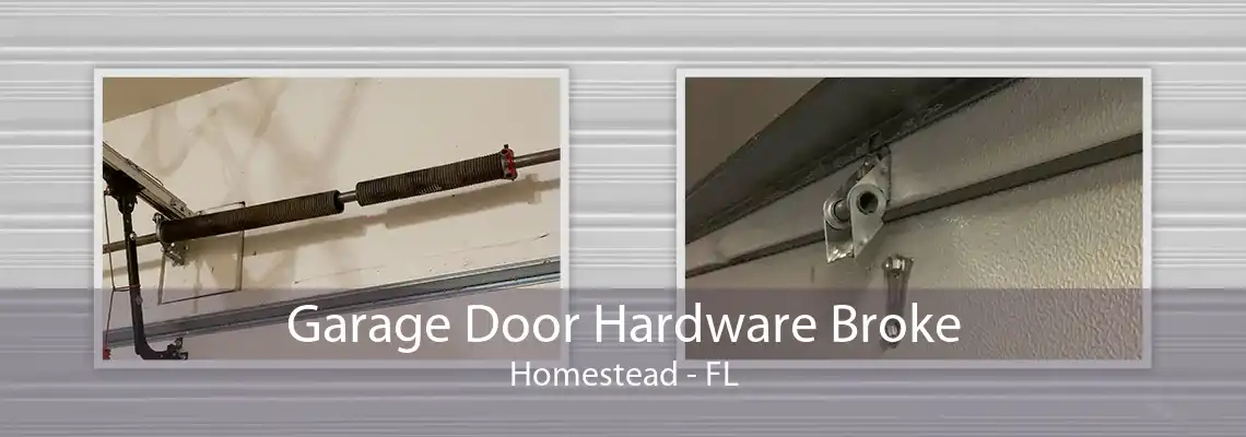 Garage Door Hardware Broke Homestead - FL