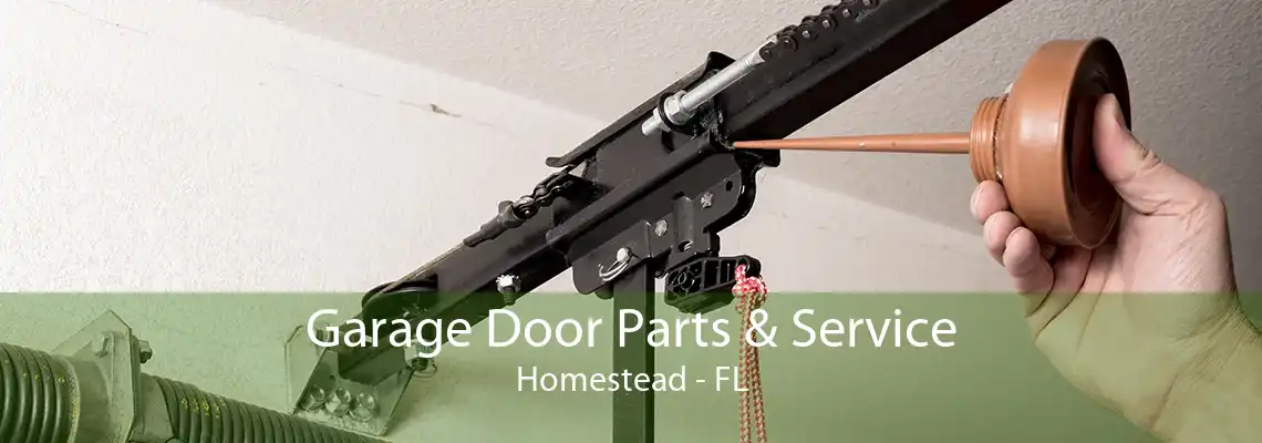 Garage Door Parts & Service Homestead - FL