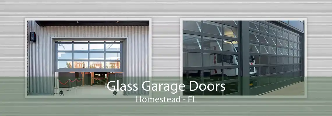 Glass Garage Doors Homestead - FL