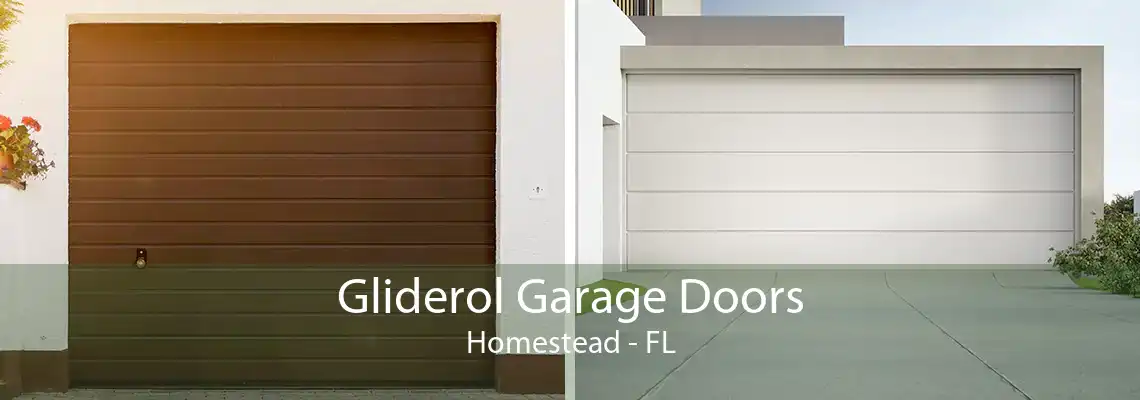 Gliderol Garage Doors Homestead - FL