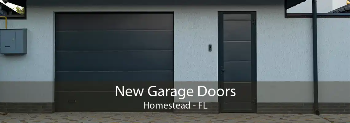 New Garage Doors Homestead - FL