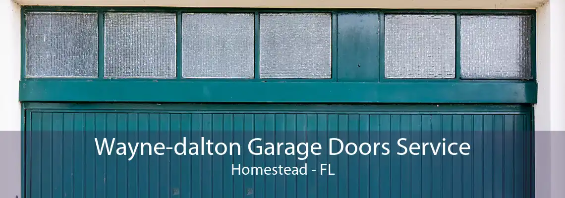 Wayne-dalton Garage Doors Service Homestead - FL